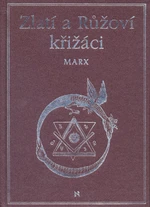 Zlatí a růžoví křižáci - Arnold Marx - e-kniha