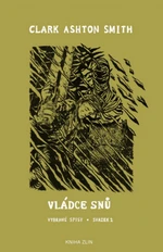 Vládce snů - Clark Ashton Smith - e-kniha