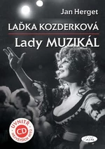 Laďka Kozderková Lady muzikál + CD - Jan Herget