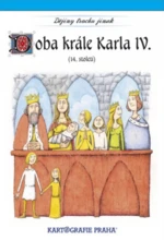 Doba krále Karla IV. - Eva Semotanová, Jaromír Palme