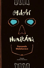 Období hurikánů - Fernanda Melchor