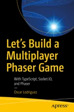 Letâs Build a Multiplayer Phaser Game