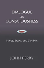 Dialogue on Consciousness