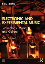 Electronic and Experimental Music