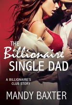 The Billionaire Single Dad