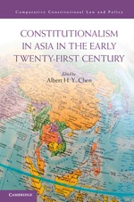 Constitutionalism in Asia in the Early Twenty-First Century