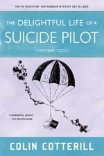 The Delightful Life of a Suicide Pilot