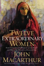 Twelve Extraordinary Women