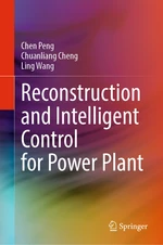 Reconstruction and Intelligent Control for Power Plant