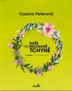 Naše (ne)milované tchyně - Zuzana Peterová