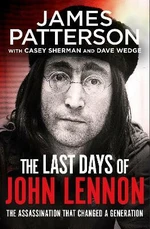 The Last Days of John Lennon - James Patterson