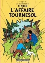 Les Aventures de Tintin 18: L´affaire Tournesol - Herge
