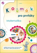 Koumák pro prvňáky Matematika - Svatava Kubeczková, Gabriela Jedličková, Ivana Tlusťáková