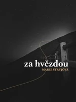 Za Hvězdou - Marie Stryjová, Šimona Löwensteinová