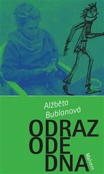 Odraz ode dna - Alžběta Bublanová