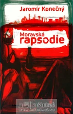 Moravská rapsodie - Jaromír Konečný, Vojtěch Šeda