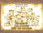 The Tales of Mr. Mouse â Meet the Children