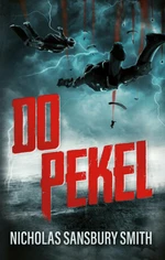 Do pekel - Nicholas Sansbury Smith