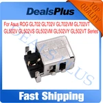New Replacement DC Power Jack Connector For Asus ROG GL702 GL702V GL702VM GL702VT GL502V GL502VS GL502VM GL502VY GL502VT Series