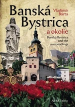 Banská Bystrica a okolie - Vladimír Bárta