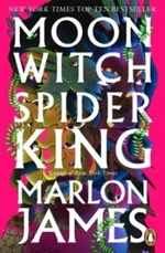 Moon Witch, Spider King - Marlon James