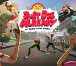 Just Die Already AR XBOX One CD Key