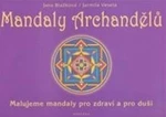 Mandaly archandělů - Jana Blažková, Jarmila Veselá