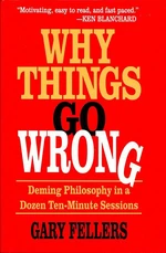 Why Things Go Wrong