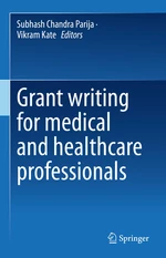Grant writing for medical and healthcare professionals