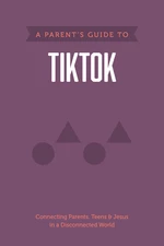 A Parentâs Guide to TikTok