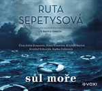 Sůl moře - Ruta Sepetysová, Anita Krausová, Petra Tenorová, Kryštov Bartoš - audiokniha