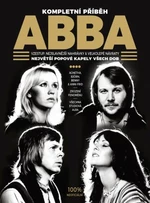 ABBA - kompletní příběh - Chris Roberts