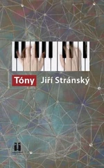 Tóny - Jiří Stránský