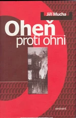 Oheň proti ohni (Defekt) - Jiří Mucha