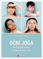 Oční jóga - Alain Pénichot