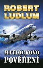 Matlockovo pověření - Robert Ludlum - e-kniha