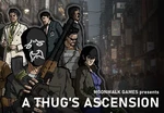 A Thug's Ascension Steam CD Key