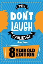 The Don't Laugh Challenge 8 Year Old Edition
