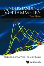 Understanding Voltammetry (Third Edition)
