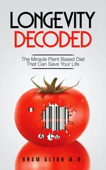 Plant Based Eating - Longevity Decoded