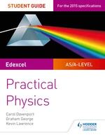 Edexcel A-level Physics Student Guide