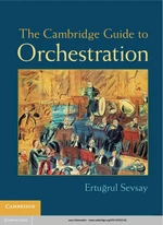 The Cambridge Guide to Orchestration