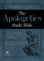 The Apologetics Study Bible