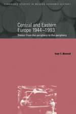 Central and Eastern Europe, 1944â1993