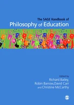 The SAGE Handbook of Philosophy of Education