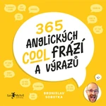 365 anglických cool frází a výrazů - Bronislav Sobotka - e-kniha