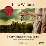 Sedmý hřích se trestá smrtí - Hana Whitton - audiokniha