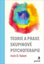 Teorie a praxe skupinové psychoterapie - Irvin D. Yalom, Leszcz, Molyn