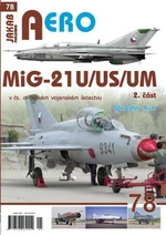 AERO 78 MiG-21U/US/UM 2.díl - Miroslav Irra