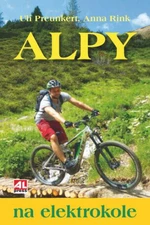 Alpy na elektrokole - Anna Rink, Uli Preunkert